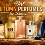 Autumn Scented Perfume: Best Autumn Perfumes for Women & Cozy Scents
