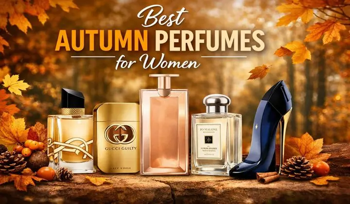 Autumn Scented Perfume: Best Autumn Perfumes for Women & Cozy Scents