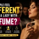 Why Do People Feel Different Around a Lady with Perfume